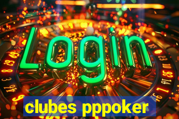 clubes pppoker